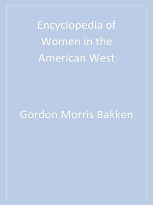 cover image of Encyclopedia of Women in the American West